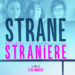 Proiezione di “Strane straniere” un film di Elisa Amoruso